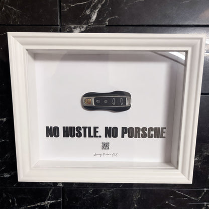 Luxury Frame Art  / No Hustle. No Porsche