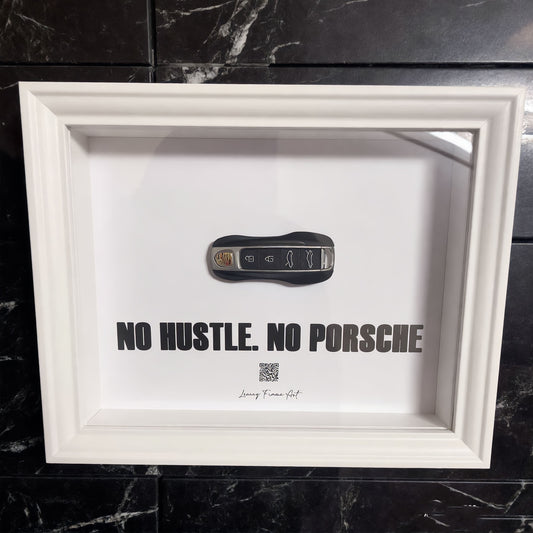 Luxury Frame Art  / No Hustle. No Porsche
