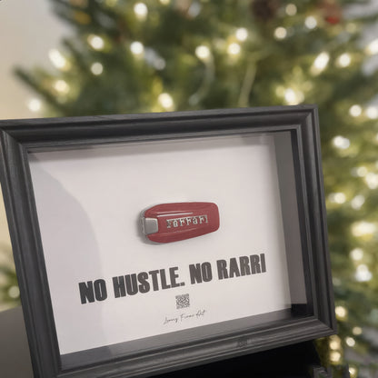 Luxury Frame Art  / No Hustle. No Rarri